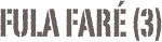 Fula Faré (3)